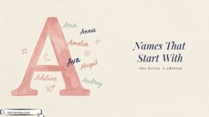 240+ Middle Names That Start With A The Ultimate List 2026