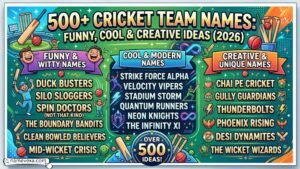 500+ Cricket Team Names Funny, Cool & Creative Ideas (2026)