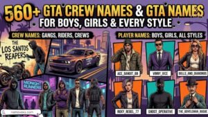 560+ GTA Crew Names & GTA Names for Boys, Girls & Every Style